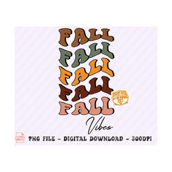 retro fall vibes svg, retro fall svg, pumpkin season, autumn, retro fall png, retro thanksgivig, pumpkin png, fall shirt, fall pumpkin