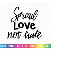 spread love not hate svg, lgbtq svg, gay svg, pride svg, rainbow svg, gay pride shirt svg, gay festival outfit svg, cut