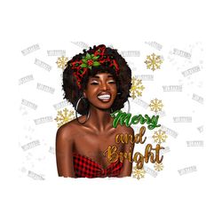 merry and bright christmas black woman png sublimation design,black woman clipart,bandana black woman png,black woman pn