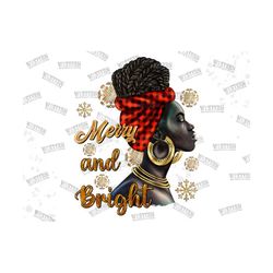 merry and bright black woman png sublimation design,black woman png,afro black woman png,afro messy bun png,woman png,di