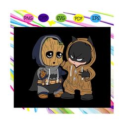 the groot and batman wearing hoodies, groot svg, groot gift, groot lover svg, groot marvel svg, groot marvel print, groo