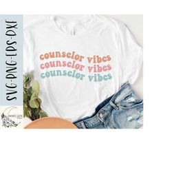 counselor vibes svg design - counselor svg file for cricut - school counselor svg - counselor shirt svg - digital download