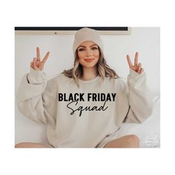 black friday svg, png, black friday crew svg, black friday shirt svg, black friday squad svg, shop til you drop svg, black friday shopping