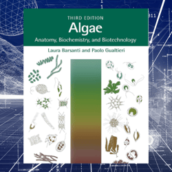 algae: anatomy, biochemistry, and biotechnology