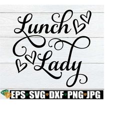 lunch lady, lunch lady svg, lunch lady appreciation gift, staf appreciation svg,lunch lady apron svg,svg for lunch lady apron,lunch lady svg