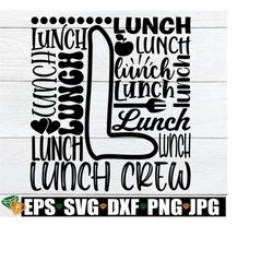 lunch crew, lunch crew word art, lunch lady subway art, lunch crew typography, lunch crew shirt svg, lunchroom staff appreciation svg png