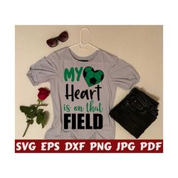 my heart is on that field svg - soccer heart svg - soccer field svg - soccer cut file - soccer quote svg - soccer saying svg - soccer design