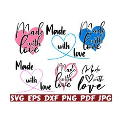 made with love svg - baby love svg - baby cut file - baby quote svg - baby saying svg - baby design - baby shirt - newborn svg - toddler svg