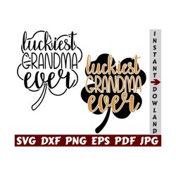 luckies grandma ever svg - luckies grandma svg - luckies svg - grandma cut file - grandma quote svg - grandma saying svg- grandma design svg