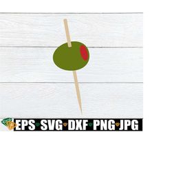 olive on toothpick, olive svg, cocktail svg, dirty martini svg, cocktail clipart, martini clipart, olive clipart, olive vector,digital image