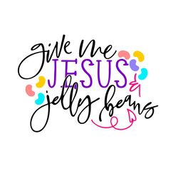 give me jesus and jelly beans svg, easter day svg, easter svg, jesus svg, jelly beans svg, christian svg, happy easter s