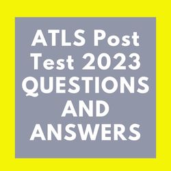 atls post test 2023 questions and answers