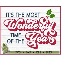 most wonderful time of the year christmas svg file, dxf, eps, png, christmas quote svg, silhouette cameo, cricut, cut fi