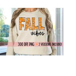 fall vibes png, fall png, halloween png, trendy fall vibes, preppy fall png, autumn png, pod allowed png, cute halloween