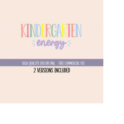 kindergarten png, kindergarten energy png, digital download, trendy kindergarten png, teacher png, commercial use allowe