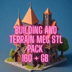 building and terrain mega stl pack 160 gb include hundreds of buildings