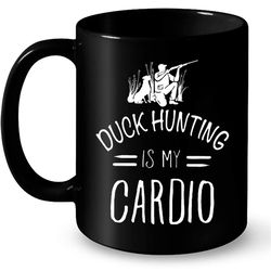 duck hunting is my cardio b &8211 full-wrap coffee black mug