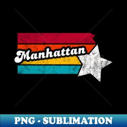 manhattan kansas vintage distressed souvenir - high-quality png sublimation download - revolutionize your designs