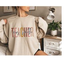 custom teacher last name sweatshirt & hoodie, teacher mrs sweatshirt, cute teacher sweatshirt, teacher appreciation swea