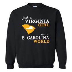 just a georgia girl in a s. crolina world &8211 sweatshirt