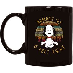 6 feet away yoga so funny cute coffe  tea mug 11 ounce tea  mug coffee