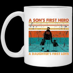 a sons first hero, a daughters first love, dad of twins, dads first fathers day ounce tea mug coffe