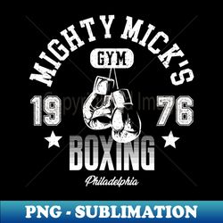 mighty micks boxing gym - instant sublimation digital download - unleash your creativity