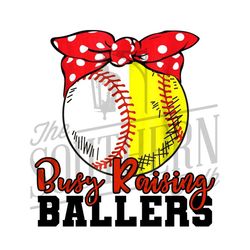 split busy raising ballers png file, sublimation design, digital download, softball, baseball