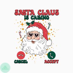 funny santa claus is calling svg