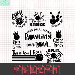 less talk more bowling im on strike svg bundle