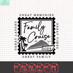 family cruise 2024 svg png, this family has no cruise control, family cruise trip, family cruise matching shirts, cut fi