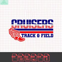 track & field cruisers team svg | track svg | field svg | svg |png |jpg| sublimation | instant digital download