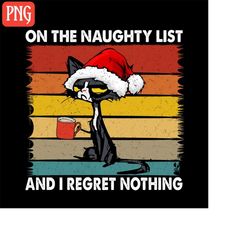 on the naughty list png, naughty christmas, naughty santa, christmas vibes, santa naughty list, naughty list, christmas cat, retro santa png