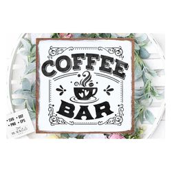 coffee bar sign svg, coffee bar poster svg, coffee svg, coffee lover svg, caffeine svg, coffee shirt svg, coffee mug quo