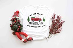 farm fresh christmas trees t-shirt, cute christmas t-shirt, christmas gift, holiday apparel, iprintasty christmas comfor