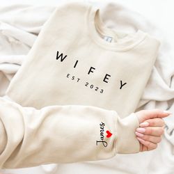 customized wifey est 2023 sweatshirt, wifey sweatshirt, engagement gift, gift for bride, personalized bridal gift.jpg