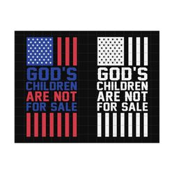 bundle god's children are not for sale svg, child awareness svg, protect our kids svg, flag america svg, human rights svg, vintage childrens