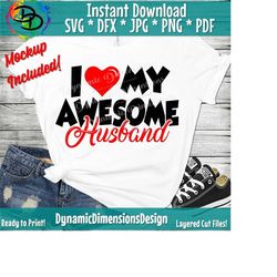 awesome husband svg, i love my husband svg, love my wife svg, love svg, husband and wife, wife svg, marriage svg, cricut svg, silhouette svg