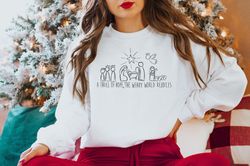 a thrill of hope the weary world rejoices sweatshirt gift for christians, religious christmas gift, nativity hoodie,jesu