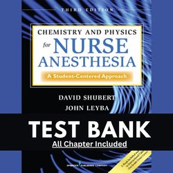 chemistry and physics for nurse anesthesia 3rd edition shubert test bank