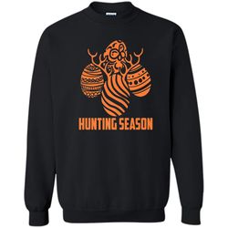 funny easter egg hunting season gift shirt for men and women printed crewneck pullover sweatshirt 8 oz