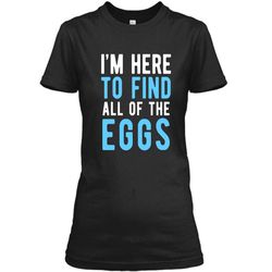 funny easter egg hunting shirt boys men &8211 here to find eggs ladies custom
