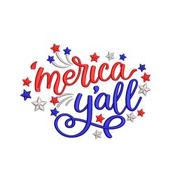merica y'all embroidery design, southern 4th of july embroidery file, 4 sizes, instant download