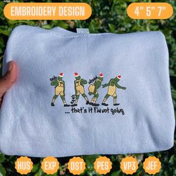 green monster embroidery design, thats it im not going happy christmas embroidery design, movie christmas embroidery design for shirt, christmas 2023 embroidery file