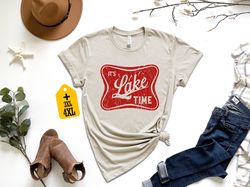lake time shirt for fishing day t shirt comfortable adventure shirt for lake lovers tshirt for summer vacation shirt gif