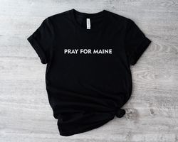 lewiston strong t-shirt, maine strong shirt, pray for maine shirt, pray for lewiston maine 2023, gun control t-shirt