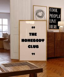 homebody club poster, typography print, wall art print, neutral wall art, above bed decor, modern wall art, minimalist p