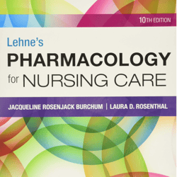 lehne's pharmacology for nursing care 10th edition