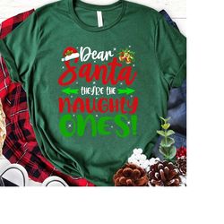 christmas pajama shirt dear santa they are naughty ones,christmas gift for her, santa claus, xmas family party shirt