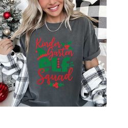 kindergarten elf squad funny christmas elf teacher t-shirt,funny elf squad kindergarten,womens christmas teacher kinderg